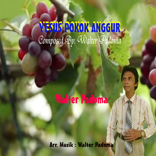 Yesus Pokok Anggur (Lagu Rohani)