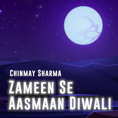 Zaameen Se Aasmaan Diwali | Boomplay Music