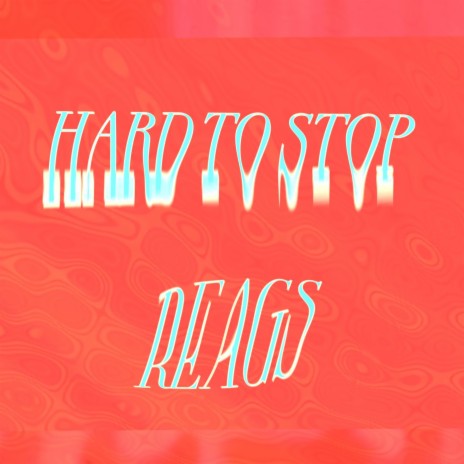 HARD TO STOP | Boomplay Music