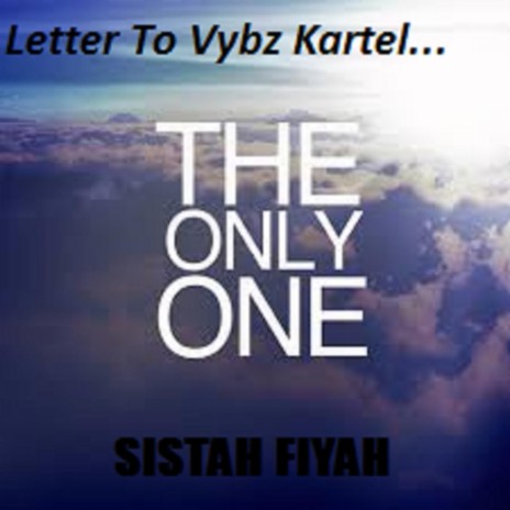 Letter to Vybz Kartel (The Only One) | Boomplay Music