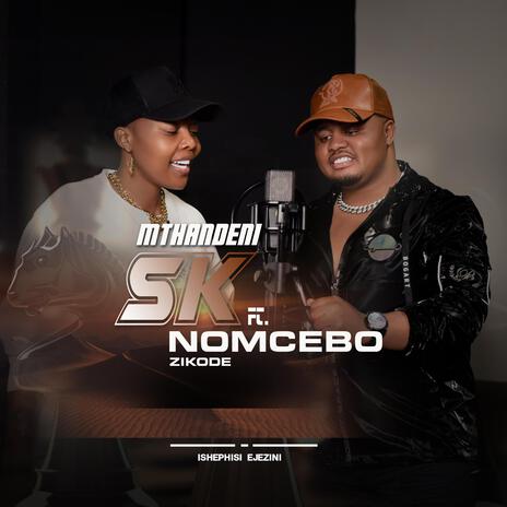 Ishephisi ejezini ft. Nomcebo Zikode | Boomplay Music