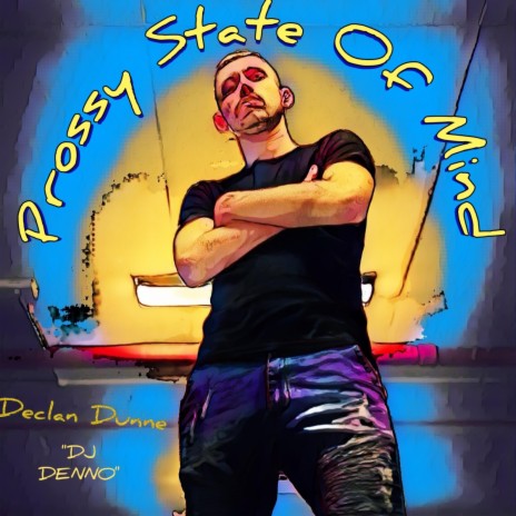 Prossy State Of Mind | Boomplay Music