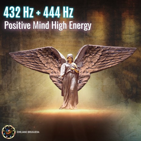 432 Hz + 444 Hz Positive Mind High Energy | Boomplay Music