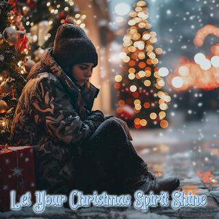 Let Your Christmas Spirit Shine lyrics | Boomplay Music