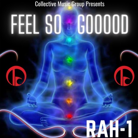 Feel So Goood | Boomplay Music
