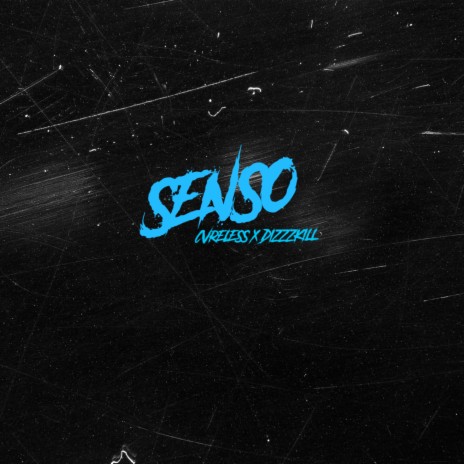 Senso ft. Dizzzkill | Boomplay Music