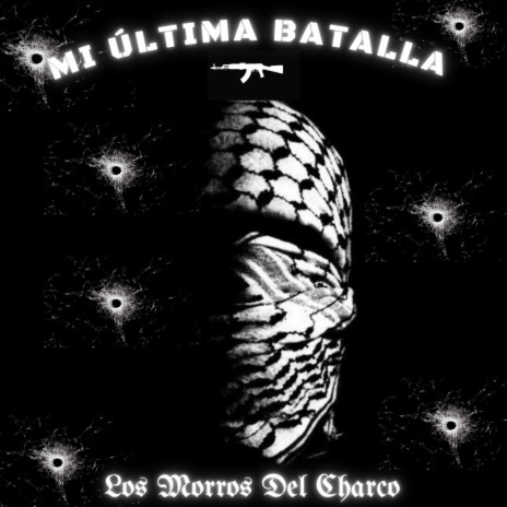 Mi Ultima Batalla | Boomplay Music