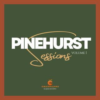 pinehurst sessions, Volume I