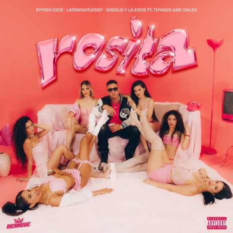 Rosita ft. LateNightJiggy, Gigolo y La Exce, Thyago Rojas & Dalex | Boomplay Music