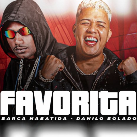 Favorita ft. Danilo Bolado | Boomplay Music