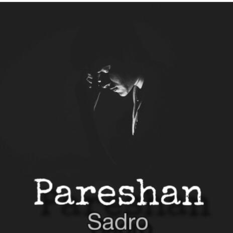 Pareshan | Boomplay Music