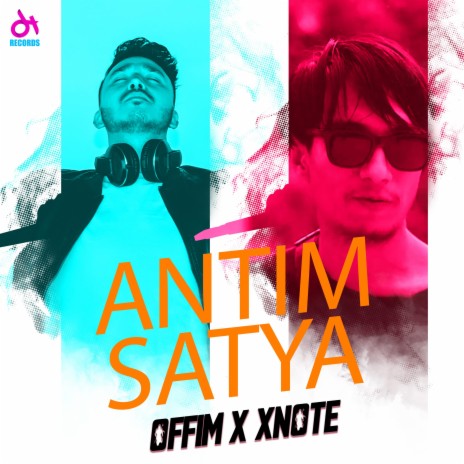 Antim Satya ft. Xnote & Offim RDM | Boomplay Music