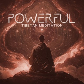 Powerful Tibetan Meditation: Buddhist Music
