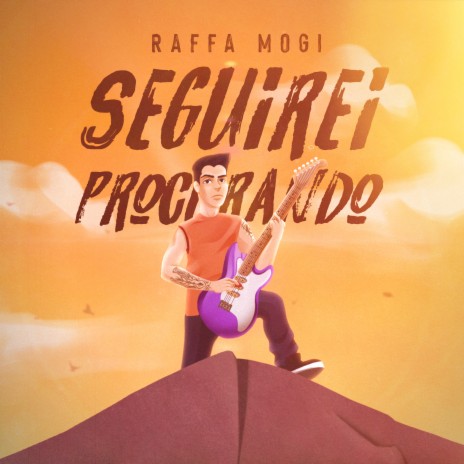 Seguirei Procurando ft. Raffa Mogi | Boomplay Music