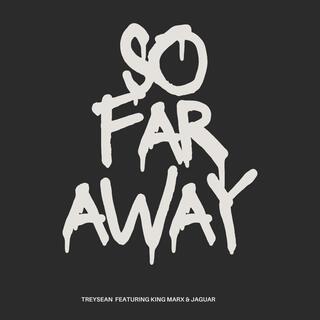 So Far Away