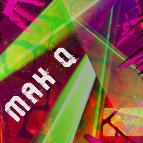 MAX Q | Boomplay Music