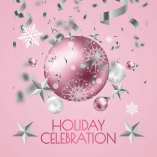 Holiday Celebration