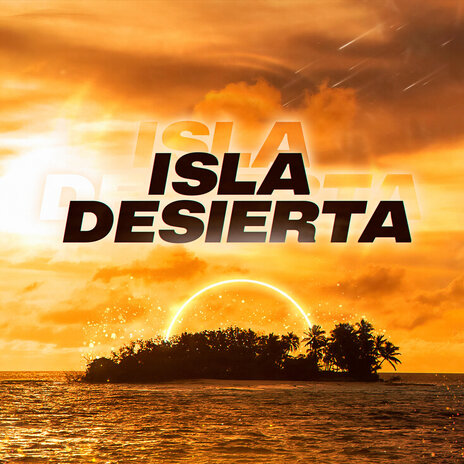 Isla Desierta ft. mlager | Boomplay Music