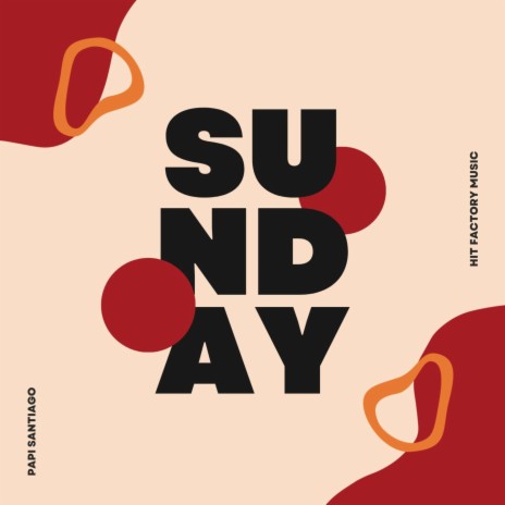 Sunday | Boomplay Music