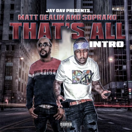 Thats All intro ft. H.G. Saprano | Boomplay Music