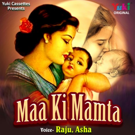 Maa Ki Mamta ft. Asha | Boomplay Music