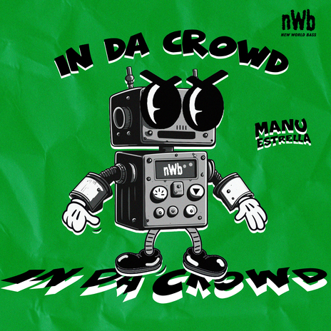 In Da Crowd ft. New World Bass | Boomplay Music