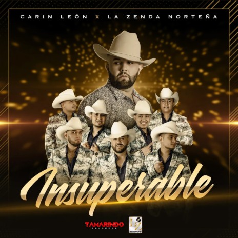 Insuperable ft. La Zenda Norteña | Boomplay Music