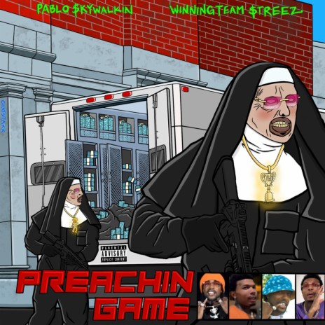 Preachin Game ft. Pablo Skywalkin | Boomplay Music