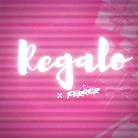 Regalo | Boomplay Music