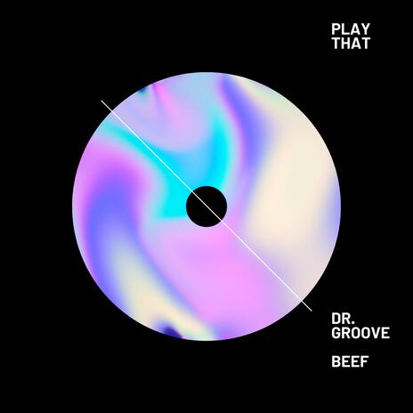 PLAY THAT ft. BEEF | Boomplay Music