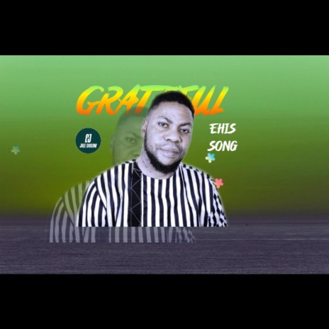 Ehis Song GRATEFUL | Boomplay Music