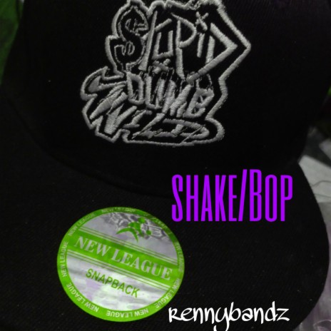 Shake/Bop. freestyle ft. tijevon | Boomplay Music