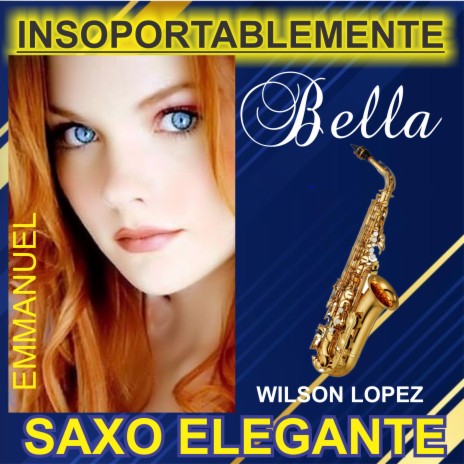 Insoportablemente Bella | Boomplay Music