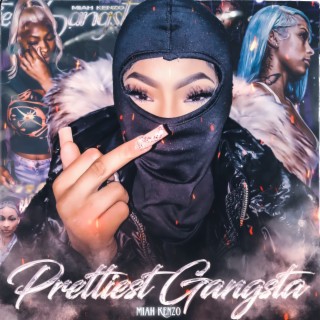 Prettiest Gangsta