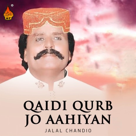 Qaidi Qurb Jo Aahiyan