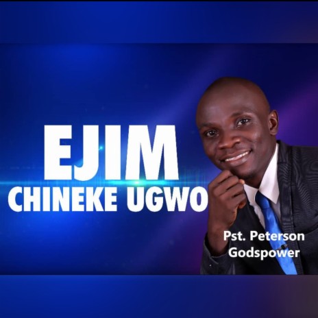 Ejim Chineke Ugwo | Boomplay Music