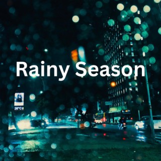 Rain Season