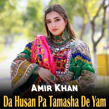 Da Husan Pa Tamasha De Yam | Boomplay Music