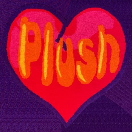 Plush | Boomplay Music