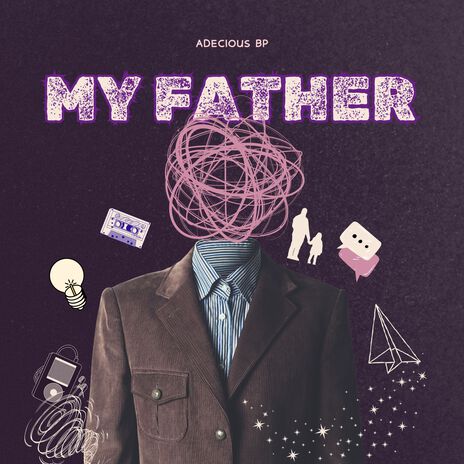 My Father | Boomplay Music