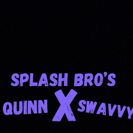 Splash Bro's | Boomplay Music