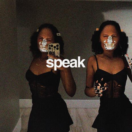 speak ft. 0PP0SiTE | Boomplay Music