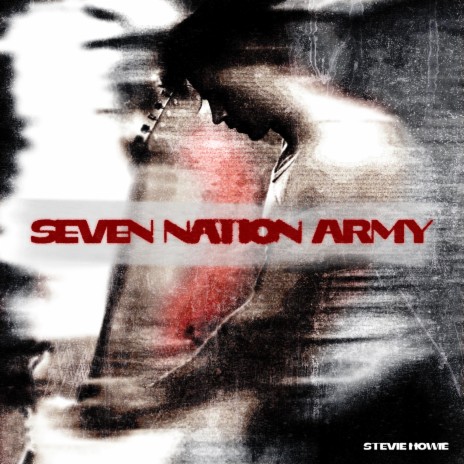 Seven Nation Army | Boomplay Music