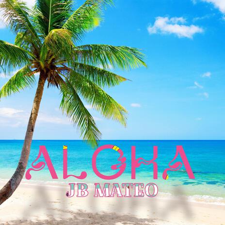 Aloha | Boomplay Music