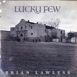 Lucky Few lyrics | Boomplay Music