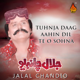 Tuhnja Daag Aahin Dil Te O Sohna