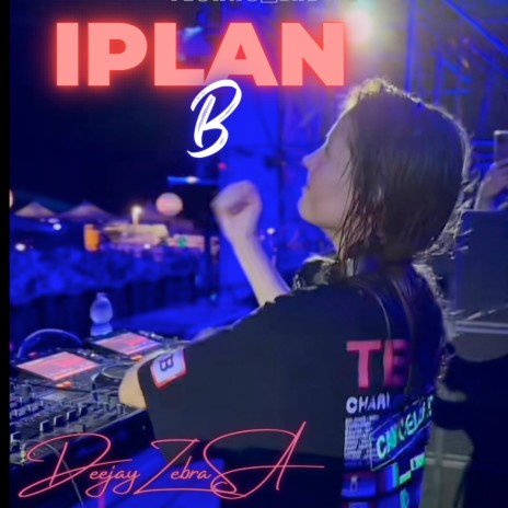 Iplan B | Boomplay Music