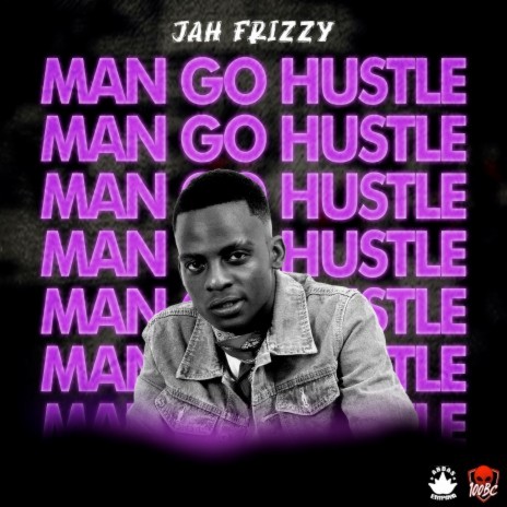 Man Go Hustle | Boomplay Music