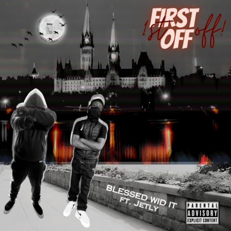 FIRST OFF ft. Jetly | Boomplay Music