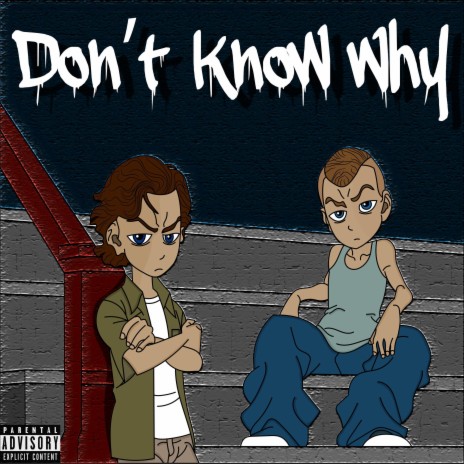 Don't Know Why ft. h9mmy | Boomplay Music